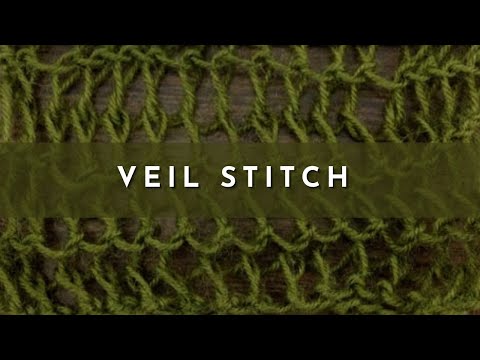 yarn store near me How to Knit the Veil Stitch
