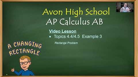 Avon High School - AP Calculus AB - Topics 4.4 & 4.5 - Example 3