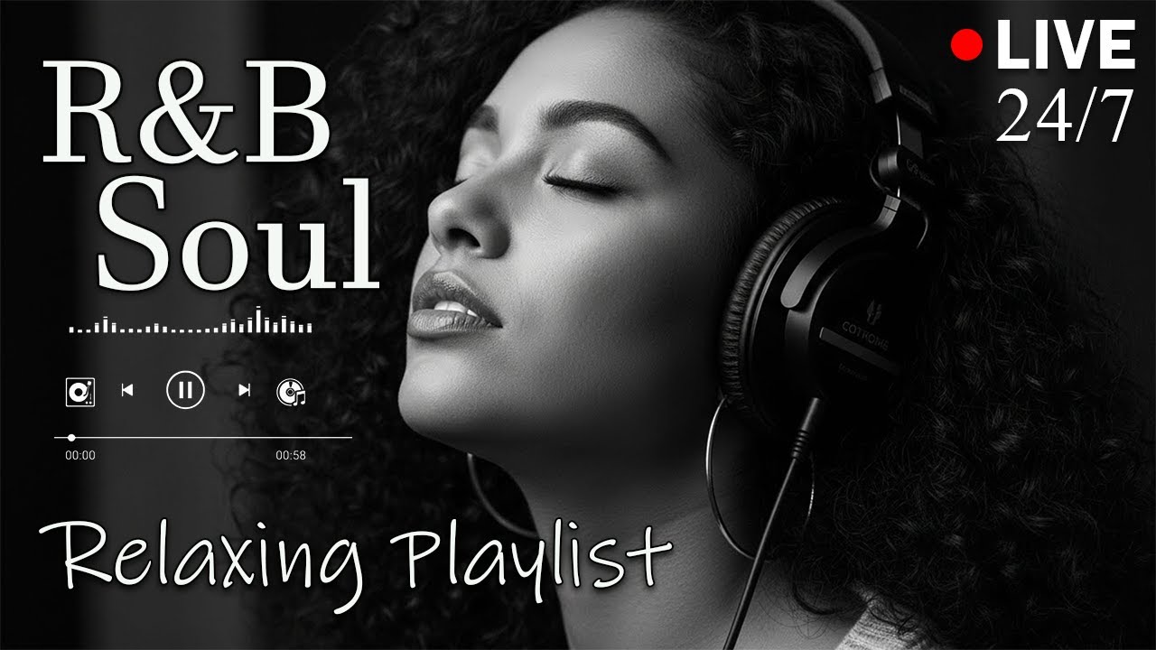 【R&B Soul】Relax & Reflect Playlist – Smooth Vocals & Laid-Back Grooves | 🔴LIVE 24/7