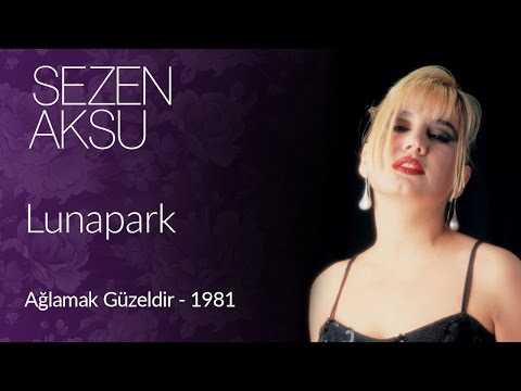 Sezen Aksu - Lunapark (Official Video)