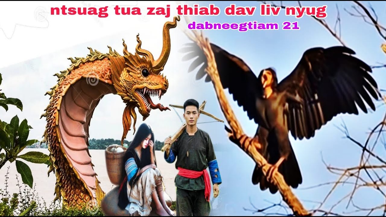 ntsuag tua zaj tua dav liv nyug ( QUB DAB NEEG )