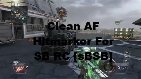 Clean Hitmarker For #SB 175k RC [sBSB] That Toughness Shot Though...