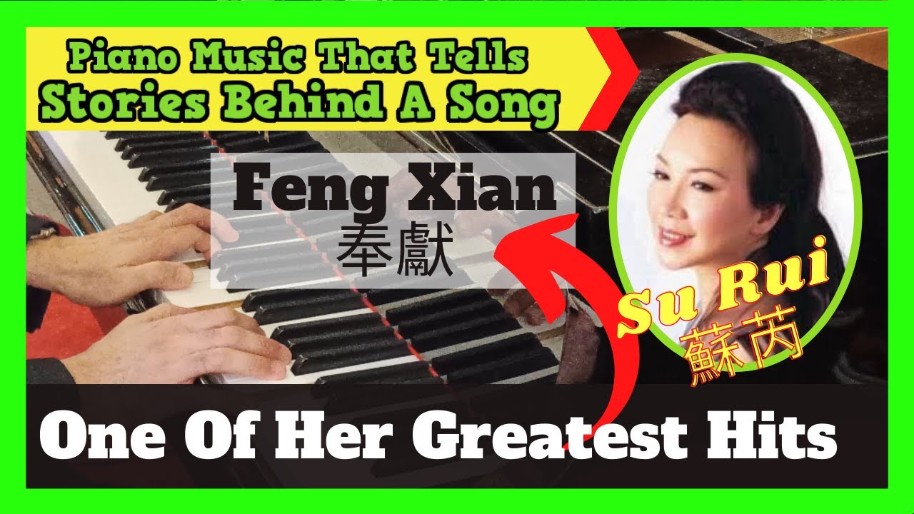 (2021 MUST WATCH) Feng Xian 奉獻 | Su Rui 蘇芮 🧑‍🎤 LIVE PIANO MUSIC Tell ...