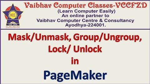 #VCCFZD MASK/UNMASK, GROUP/UNGROUP, LOCK/UNLOCK IN PAGEMAKER