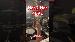 Hot2Hot : 4EVE · DRUM COVER | ZEGAME DRUM #drumcover #4eve #hot2hot ZEGAME_DRUM