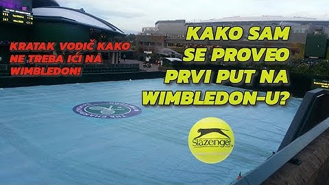 🥎Kako sam se proveo prvi put na Wimbledon-u?🥎 više sam čekao u redu nego što sam gledao tenis