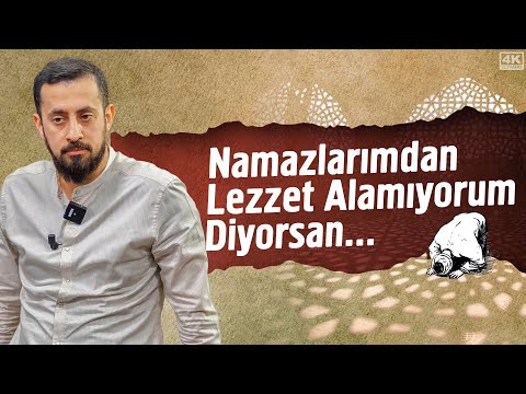 Namazlarımdan Lezzet Alamıyorum Diyorsan... | Mehmet Yıldız