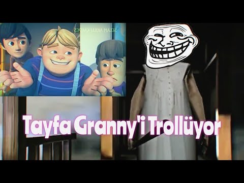 Rafadan Tayfa Granny'i Trollüyor