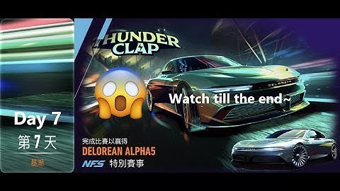 delorean alpha 5 | Thunder clap | Need For Speed: No Limits | day 7