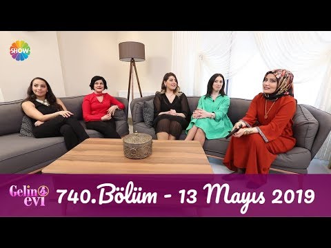 Gelin Evi All Star 740. Bölüm | 13 Mayıs 2019