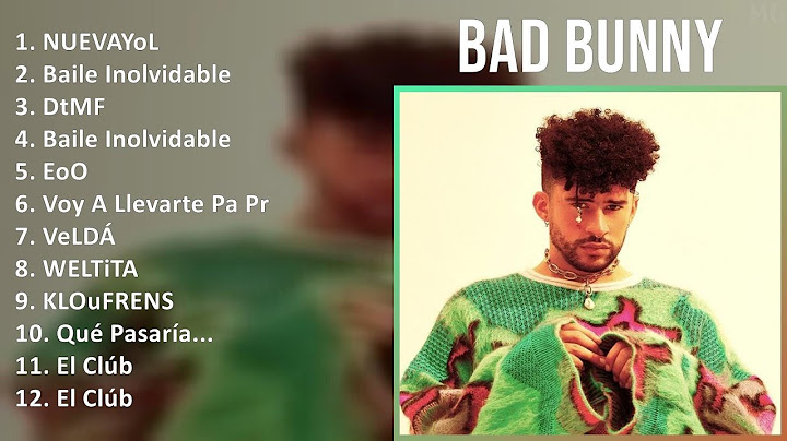 Bad Bunny 2025 MIX Top Hits - NUEVAYoL, Baile Inolvidable, DtMF, Baile Inolvidable