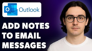 How To Add Notes To Outlook Email Messages Using Microsoft Outlook [2025 Guide]