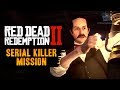 Red Dead Redemption 2 Serial Killer Mission - American Dreams