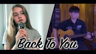 Back To You - Selena Gomez (Sean Song &amp; Mia Black cover)