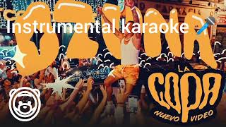 Ozuna   La Copa instrumental karaoke 🎤🎶🎤🎶🎤🎶🎤🎤🎤