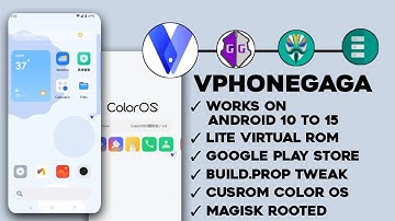 VPhoneGaga | Color OS Custom ROM Magisk