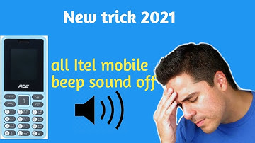 Itel all mobile beep sound off New trick 2021.