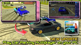 How to Play Car Parking Multiplayer on your Laptop or PC | New Update screenshot 5