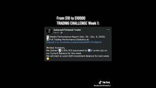 TRADING CHALLENGE Week 1 (From $10 to $10000)