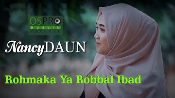 Rohmaka Ya Robbal Ibad By NancyDAUN (Official Music Video)