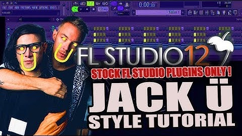 How To Make Music Like Jack Ü Using Only Stock Plugins [FL Studio 12] + FREE FLP !