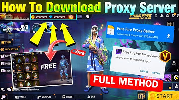 HOW TO DOWNLOAD FREE FIRE PROXY SERVER 🥳 FREE FIRE PROXY SERVER DOWNLOAD LINK 🤯 PROXY SERVER LINK