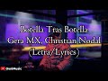 Botella Tras Botella - Gera MX, Christian Nodal (Letra) HD