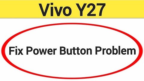 How to fix power button problem Vivo Y27, how to fix auto restart problem Vivo Y27