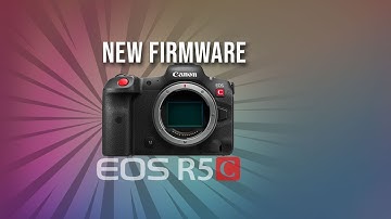 Canon EOS R5 C Firmware Version  1.0.7.1
