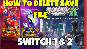 Pokemon How To Delete Save  Legends ZA And Scarlet Violet
