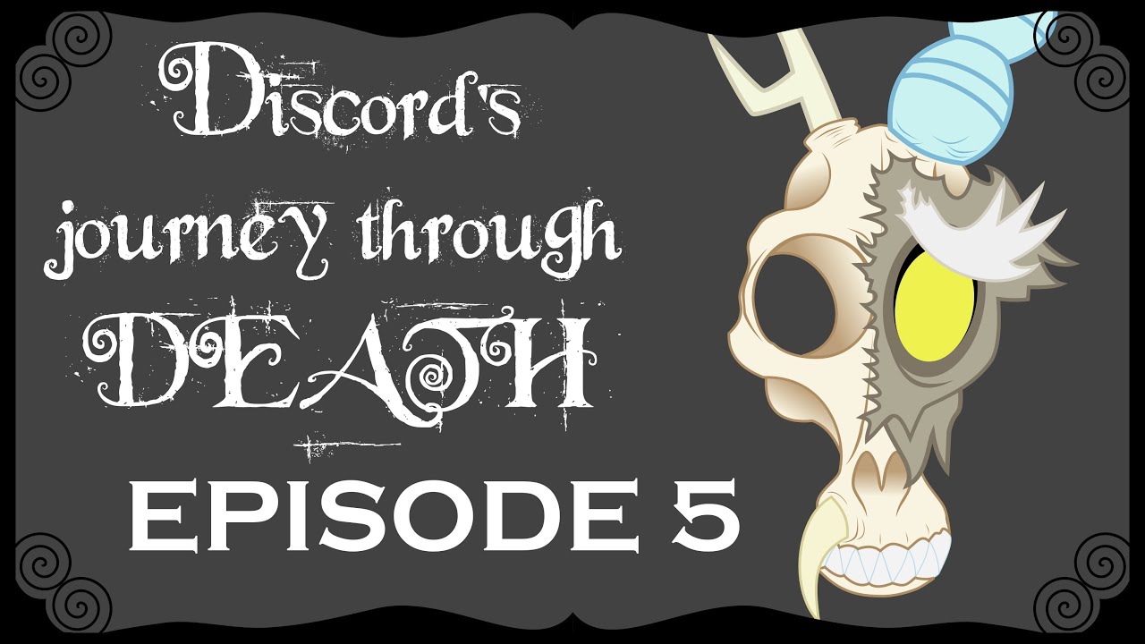 Discord's Journey Through Death Episode5