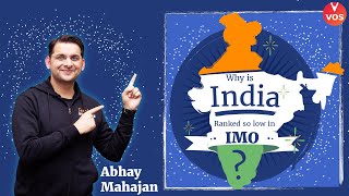 WHY IS INDIA RANKED SO LOW IN IMO?? | International Maths Olympiad 2021 | Abhay Mahajan Vedantu| VOS