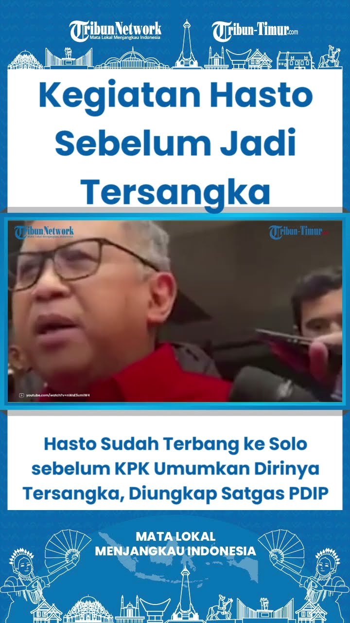 SHORT Hasto Sudah Terbang ke Solo sebelum KPK Umumkan Dirinya Tersangka, Diungkap Satgas PDIP