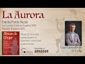 Disfrutar nuestras auroras de la vida - &quot;La Aurora&quot; (Emilia Pardo Bazán) - Proyecto #AlmasdeMujer