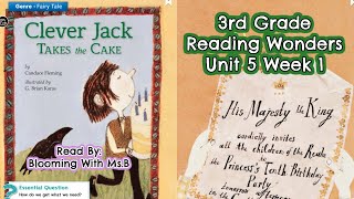Clever Jack Takes The Cake // 3rd Grade Read Aloud // Wonders, McGraw Hill