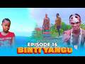 BINTI YANGU Full Episode 16 Love Babajoan BabaJoani BINTI YANGU Full Episode 16 Love Babajoan BabaJoani