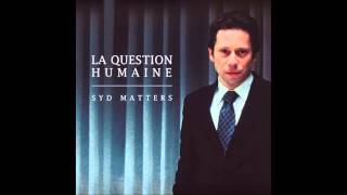Syd Matters - Like Heart (Official Audio)