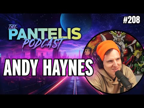 The Pantelis Podcast #208 - @AndyHaynes