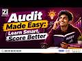 Audit Made Easy: Learn Smart, Score Better