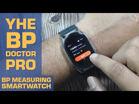 YHE BP Doctor Pro Review, Blood Pressure Smartwatch - Geekman