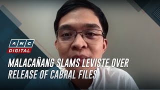 Malacañang Slams Leviste Over Release Of Cabral Files Anc