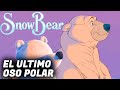 El ultimo oso polar del mundo | Snow Bear