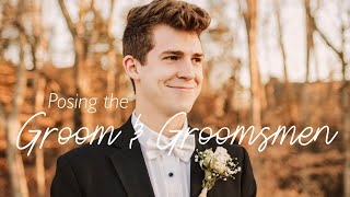 Posing the Groom + Groomsmen  Wedding Photography Behind the Scenes (POV) Nikon D610, 35mm, 85mm