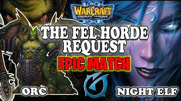 Grubby | "The Fel Horde Request" [EPIC] | Warcraft 3 | ORC vs NE | Turtle Rock