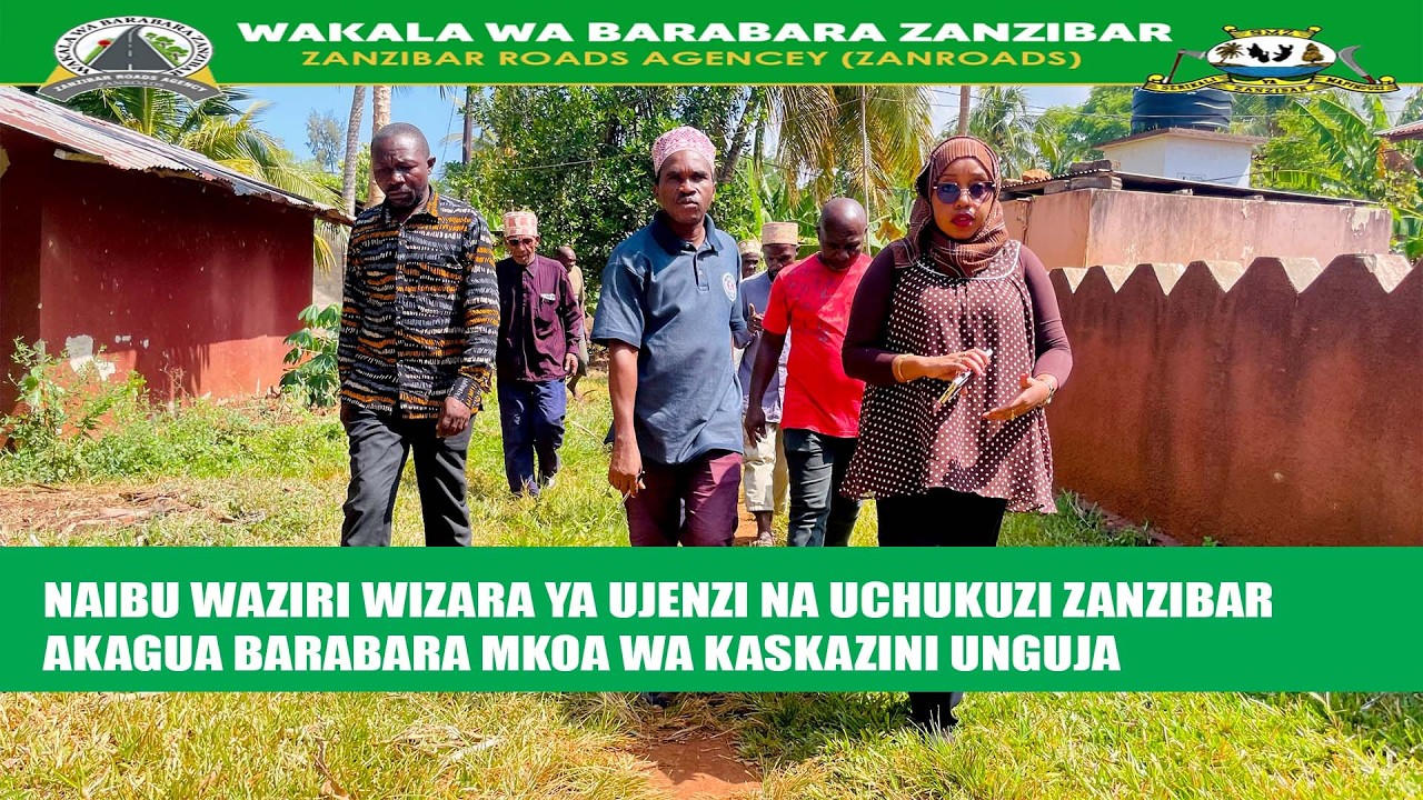 NAIBU WAZIRI WIZARA YA UJENZI NA UCHUKUZI ZANZIBAR  AKAGUA BARABARA MKOA WA KASKAZINI UNGUJA