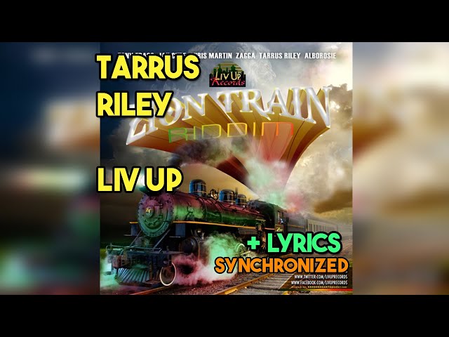 Tarrus Riley - Liv Up + lyrics, synced, text class=