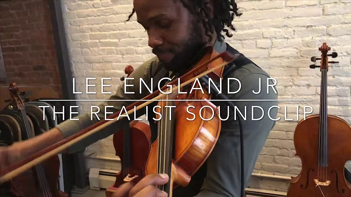 Lee England Jr for The Realist Violn SoundClip