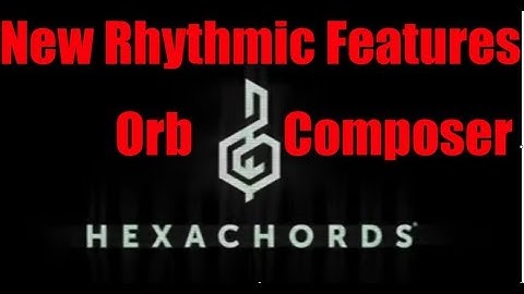 New Rhythmic Feature of Orb Composer - How to use different track types