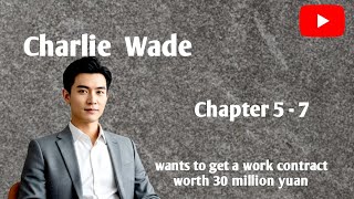 chapter 5 7 wants to get a work contract worth 30 million yuan