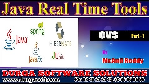 Java Real Time Tools || Java Tools CVS Part - 1 by AnjiReddy